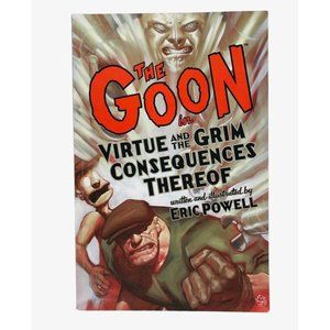 The Goon In Virtue And The Grim Consequences Thereof Eric Powell Comic Paperback